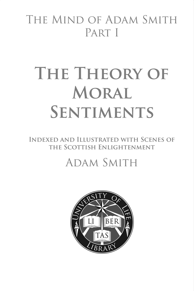 The Mind of Adam Smith Part 1: The Theory of Moral Sentiments: Title Page