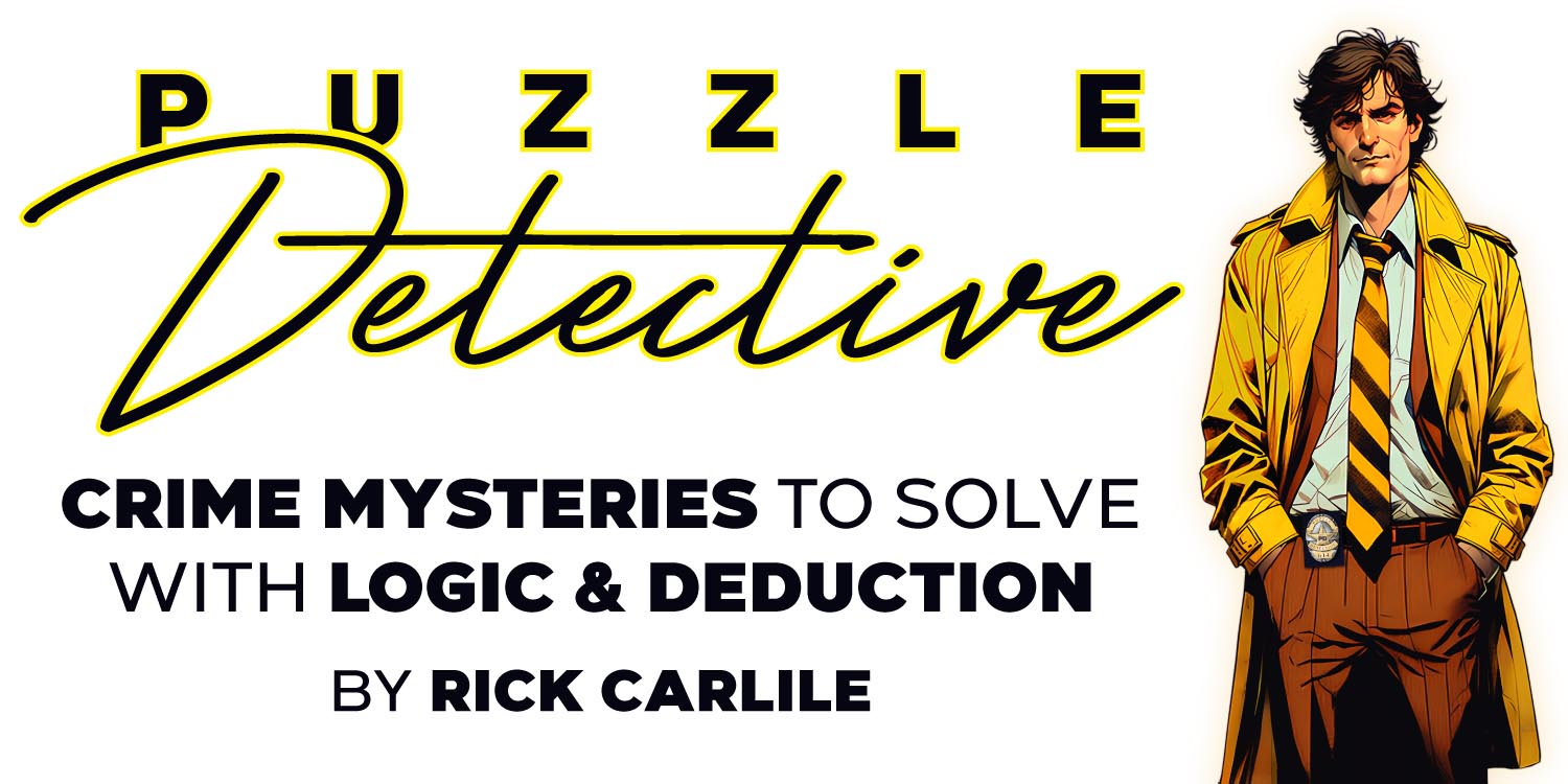 Puzzle Detective: Crime Mysteries to Solve with Logic and Deduction