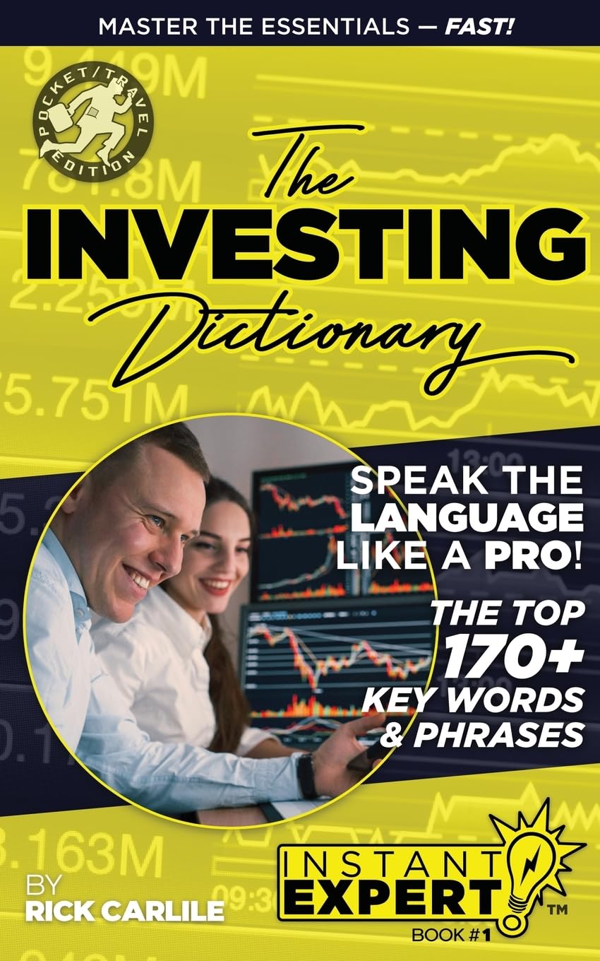 The Investing Dictionary by Rick Carlile