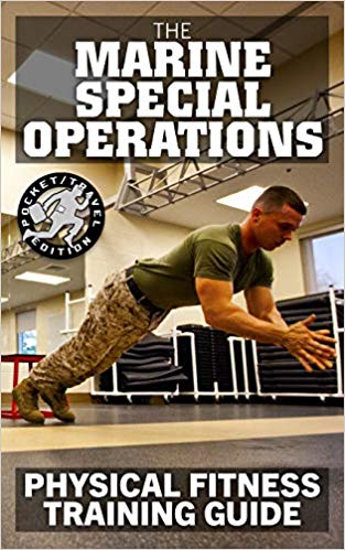 The Marine Special Operations Physical Fitness Training Guide