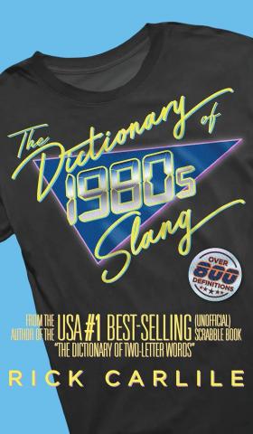 The Dictionary of 1980s Slang hardback book Rick Carlile