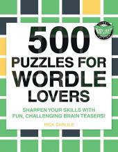 500 Puzzles for Wordle Lovers book 1