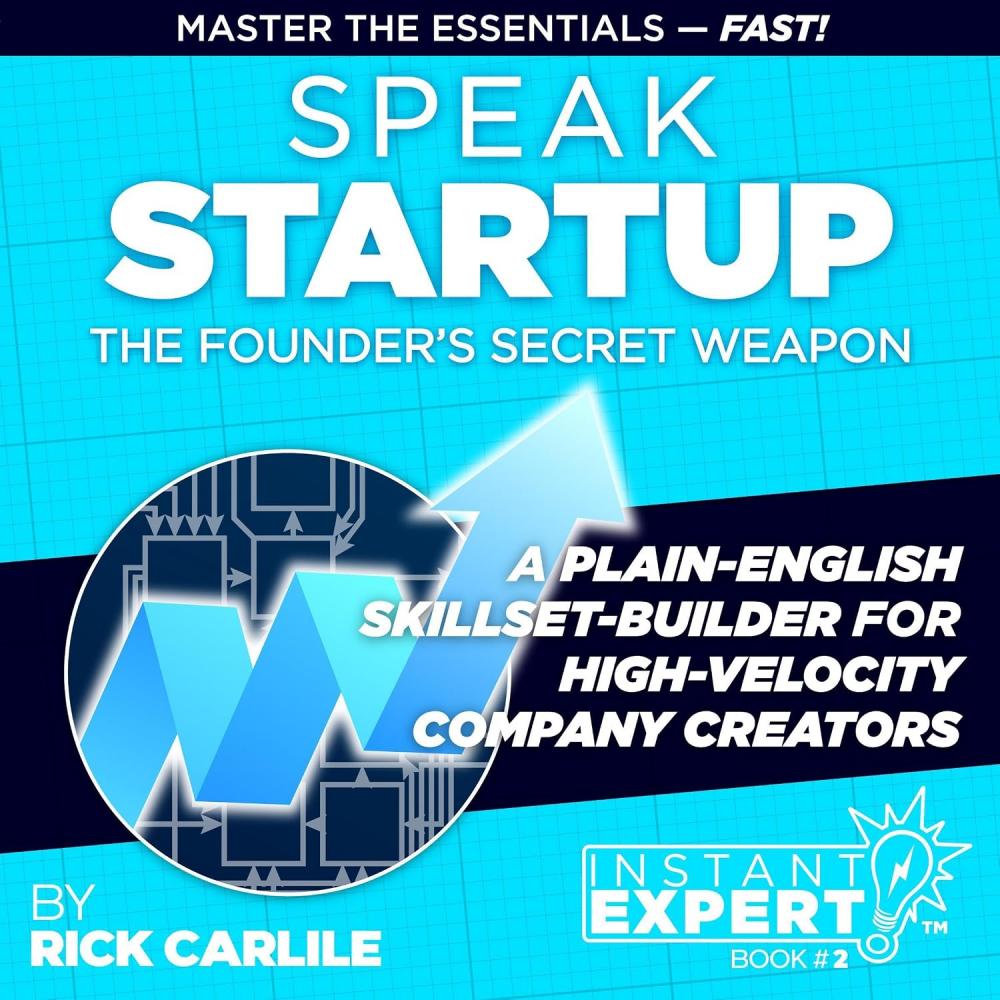Speak Startup audiobook Rick Carlile
